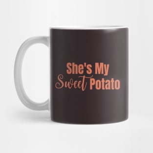 She's My Sweet Potato Mug